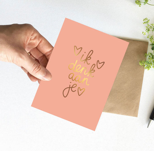 Kaart | Met Goudfolie | Ik denk aan je
