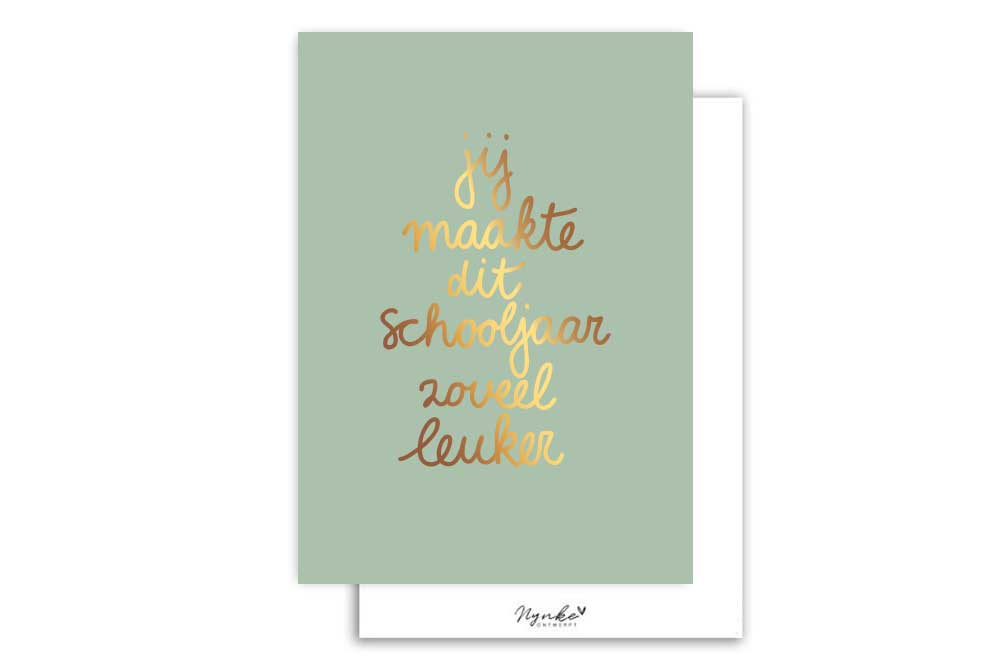 Kaart | Met Goudfolie | Jij maakte dit schooljaar zoveel leuker