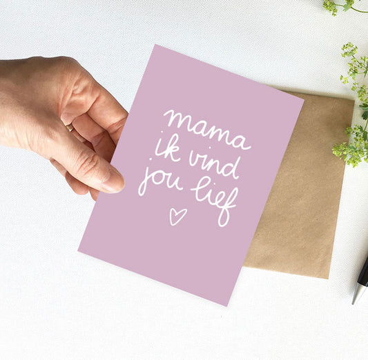 Kaart | Mama ik vind jou lief