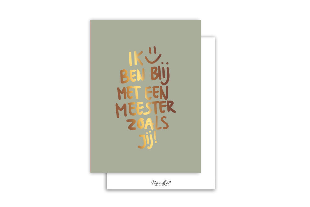 Kaart | Met goudfolie | Ik ben blij met een meester zoals jij