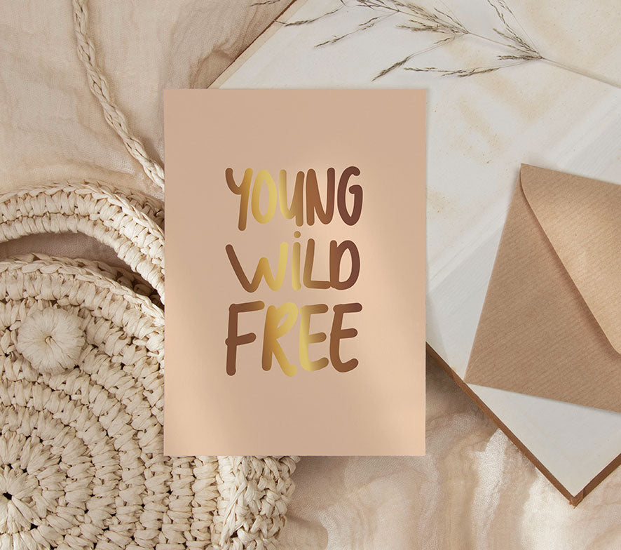Kaart | Met goudfolie | Young wild free