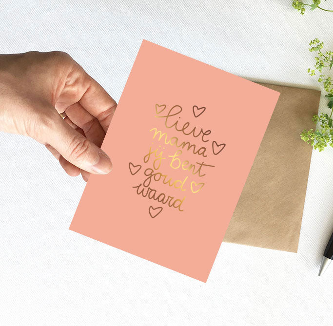 Kaart | Met Goudfolie | Lieve mama jij bent goud waard