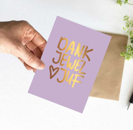 Kaart | Met Goudfolie | Dankjewel juf